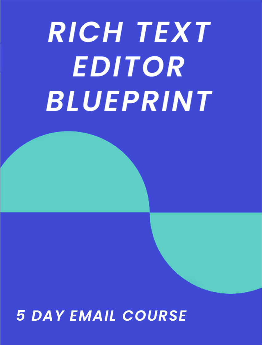 Rich Text Editor Blueprint