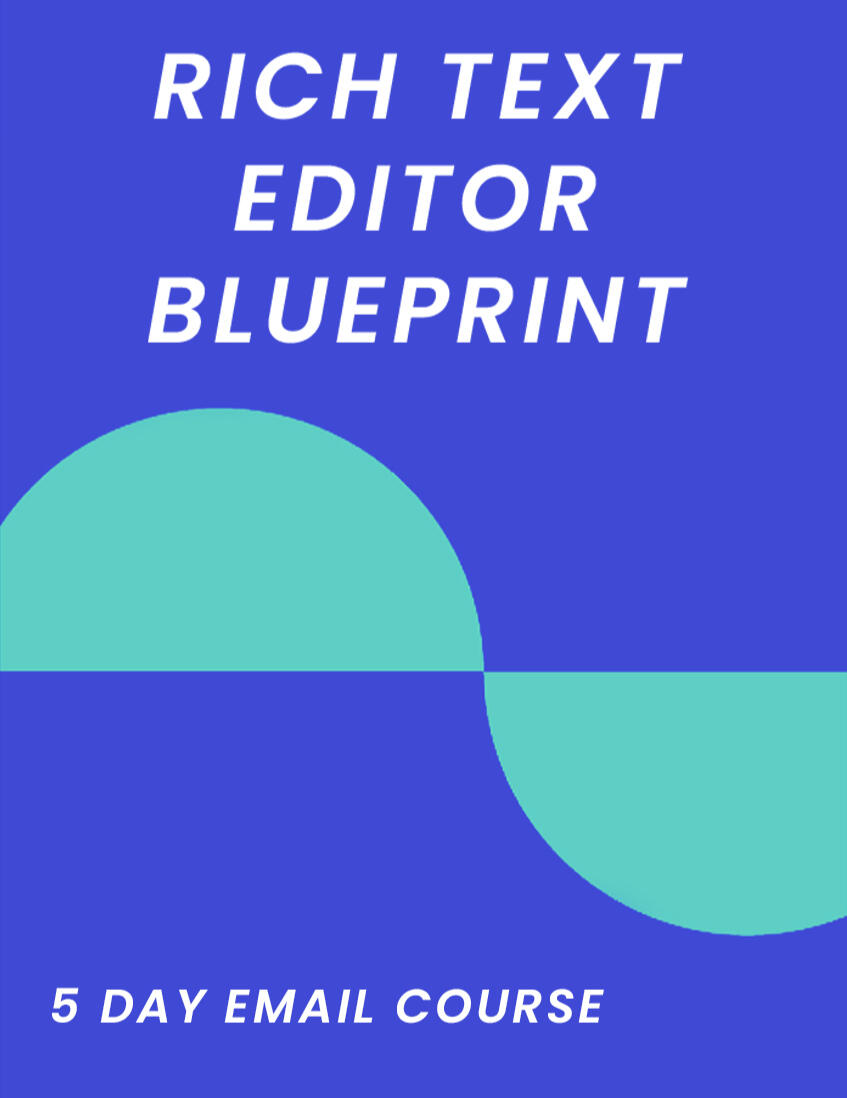 Rich Text Editor Blueprint